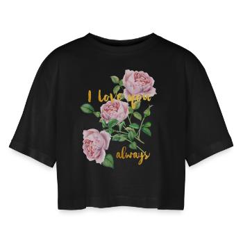 I love you- ALWAYS -Ich liebe dich- immer - Frauen Oversized Cropped T-Shirt - Schwarz - Vorne - AI Model Female 172 light (172cm)