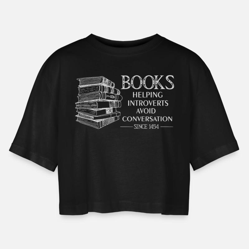 Books Introverts Avoid Conversation Introvert Book - Women’s Oversized Cropped T-Shirt - black