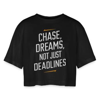 Verfolge Träume Statt Nur Deadlines - Frauen Oversized Cropped T-Shirt - Schwarz - Vorne - AI Model Female 172 light (172cm)