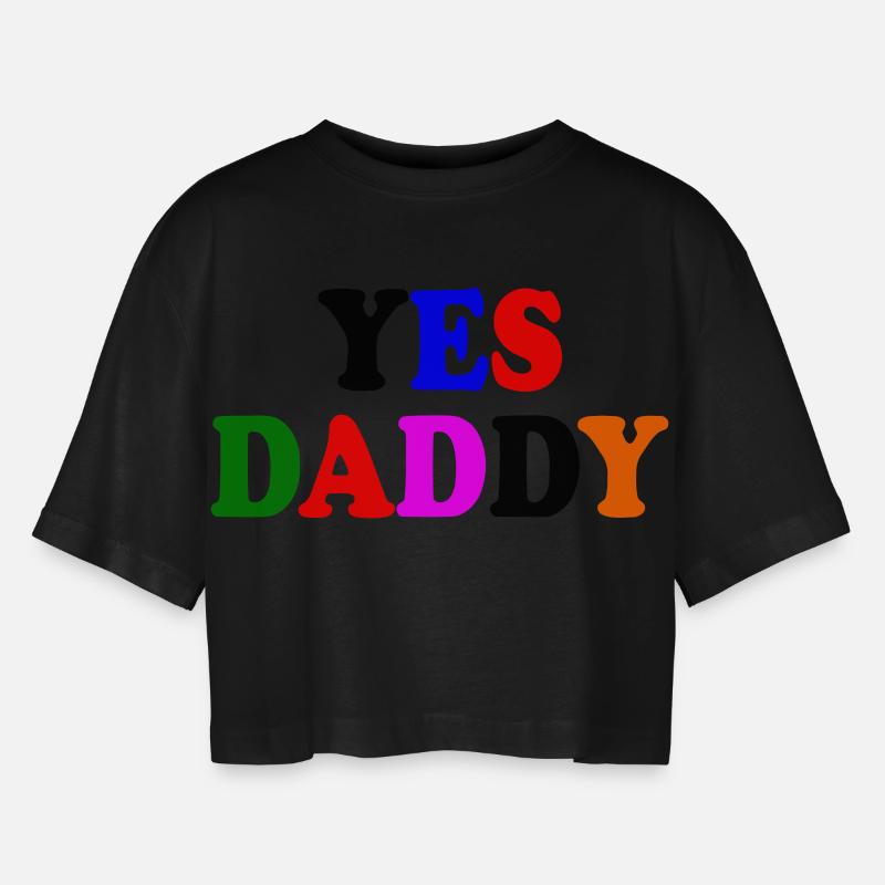 Yes daddy - Oversize cropped T-skjorte for kvinner - svart