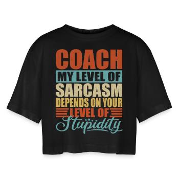 Coach Trainer sarkasmus Lustiges Trainer - Frauen Oversized Cropped T-Shirt - Schwarz - Vorne - AI Model Female 172 light (172cm)