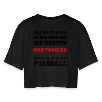 When God realized that only the best mantrails - Women’s Oversized Cropped T-Shirt - black - Front - AI Model Female 172 light (172cm)