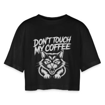 Don't Touch My Coffee – Hissing Cat - Women’s Oversized Cropped T-Shirt - black - Front - AI Model Female 172 light (172cm)