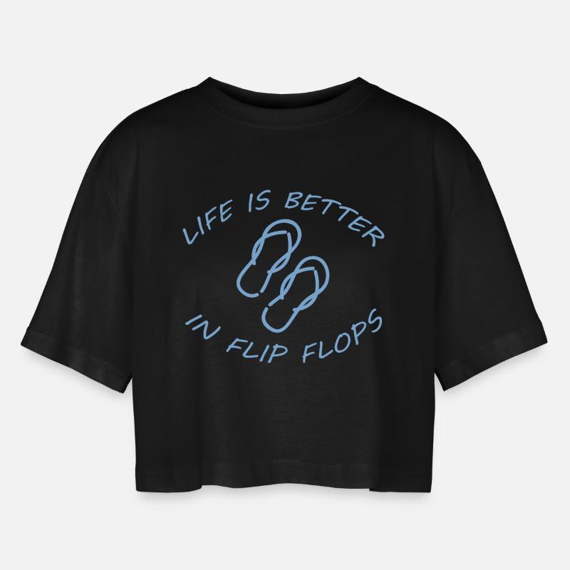 LIFE IS BETTER IN FLIP FLOPS - Women’s Oversized Cropped T-Shirt - black