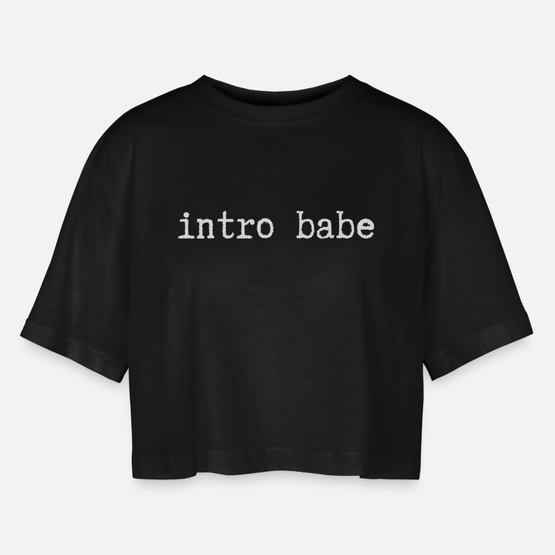 intro babe - Women’s Oversized Cropped T-Shirt - black