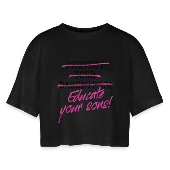 Protect Your Daughters Educate Your Sons Feminist - Frauen Oversized Cropped T-Shirt - Schwarz - Vorne - AI Model Female 172 light (172cm)