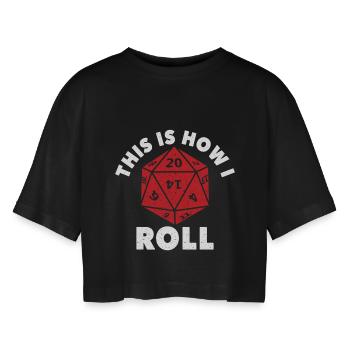 Dungeons Dice RPG Dragons THIS IS HOW I ROLL - Frauen Oversized Cropped T-Shirt - Schwarz - Vorne - AI Model Female 172 light (172cm)