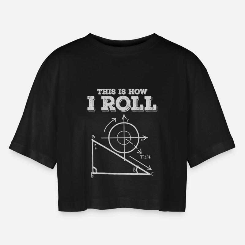 This Is How I Roll Math Diagram - Women’s Oversized Cropped T-Shirt - black