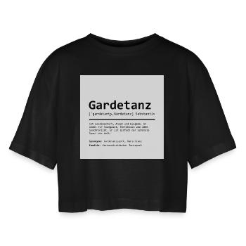 Gardetanz | Definition | Grammatik - Frauen Oversized Cropped T-Shirt - Schwarz - Vorne - AI Model Female 172 light (172cm)