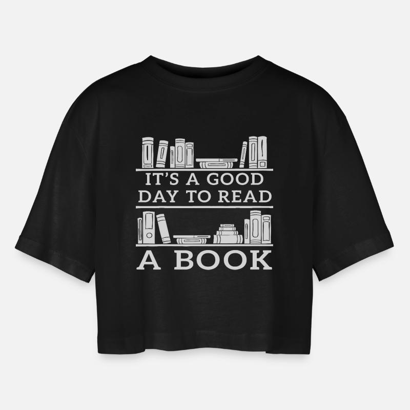 Its a Good Day to Read a Book - Women’s Oversized Cropped T-Shirt - black