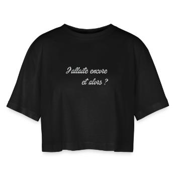 J'allaite encore et alors? - T-shirt court oversize Femme - noir - Devant - AI Model Female 172 light (172cm)