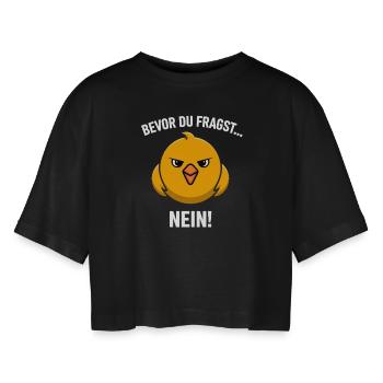 Bevor Du Fragst... Nein! Lustiger Spruch Mit - Frauen Oversized Cropped T-Shirt - Schwarz - Vorne - AI Model Female 172 light (172cm)