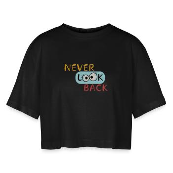 Never Look Back - Women’s Oversized Cropped T-Shirt - black - Front - AI Model Female 172 light (172cm)