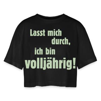 Lasst Mich Durch, Ich Bin Volljährig! - Frauen Oversized Cropped T-Shirt - Schwarz - Vorne - AI Model Female 172 light (172cm)