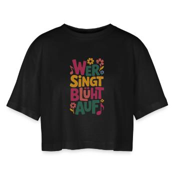 Wer singt blüht auf Chor Festival Singen Gesang - Frauen Oversized Cropped T-Shirt - Schwarz - Vorne - AI Model Female 172 light (172cm)
