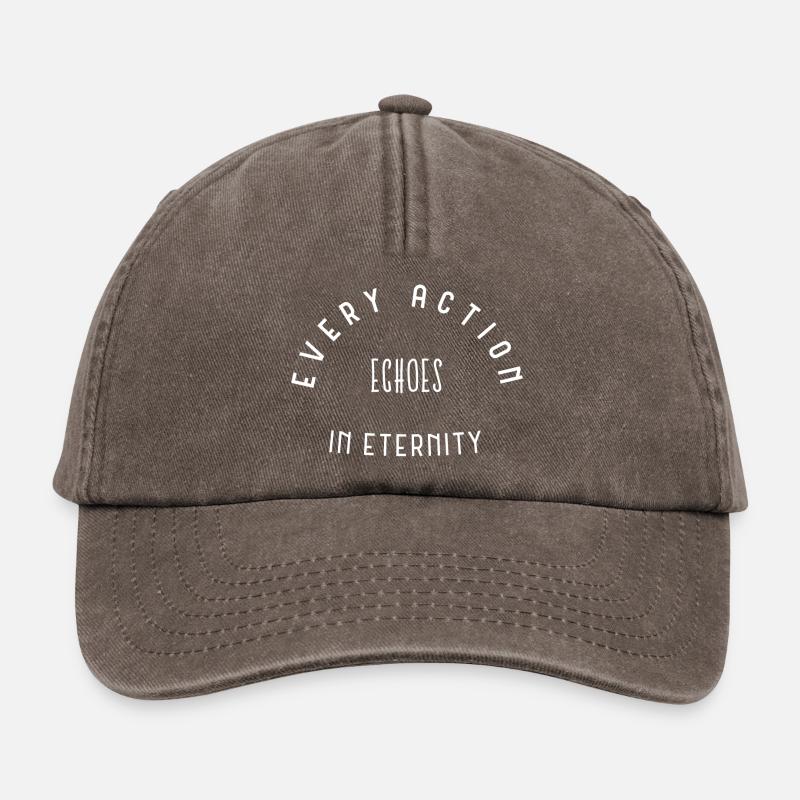 Jede Handlung hallt in der Ewigkeit wider - Relaxed Vintage Cap - Vintage Braun