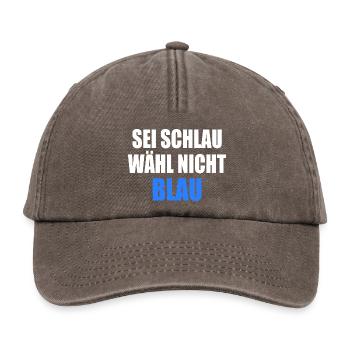 sei schlau wähl nicht blau - fck afd - Relaxed Vintage Cap - Vintage Braun - Vorne