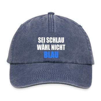 be smart don't vote blue - fck afd - Relaxed Vintage Cap - vintage denim - Front
