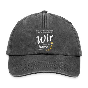 Wie gut die anderen auch sein mögen, Haare schön - Relaxed Vintage Cap - Vintage Schwarz - Vorne