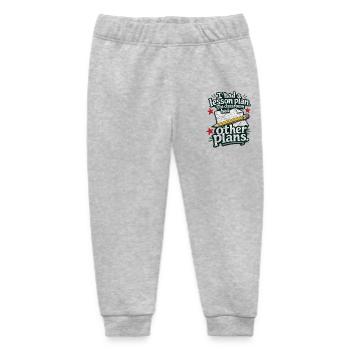 Teacher Humor Lesson Plan Classroom Had Other Plan - Baby Organic Sweatpants by Stanley/Stella - heather grey - Front