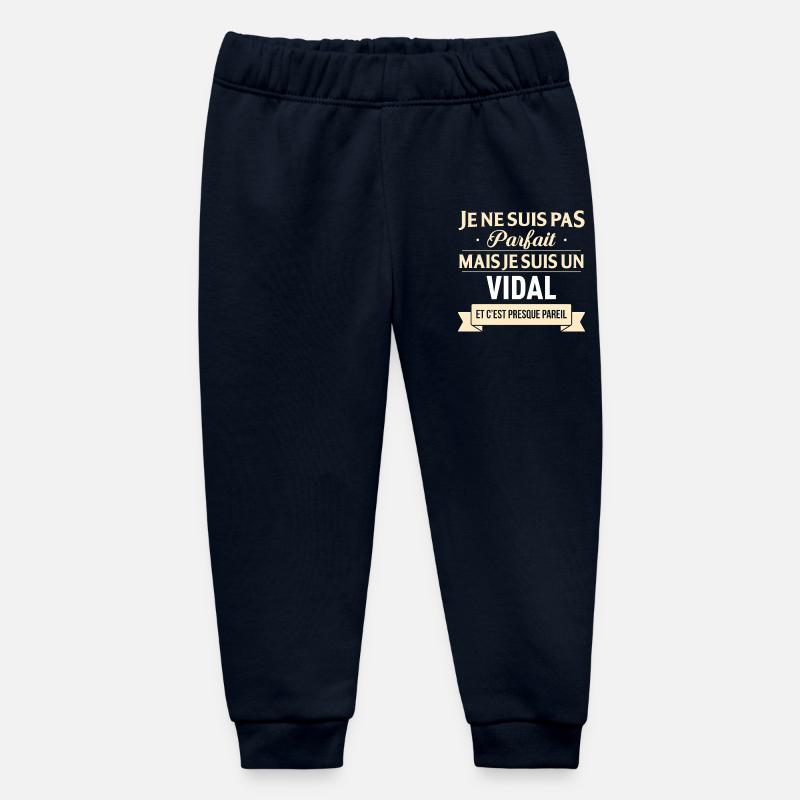 Je Ne Suis Pas Parfait Mais Je Suis Un Vidal Et... - Pantalon de jogging bébé bio Stanley/Stella - marine