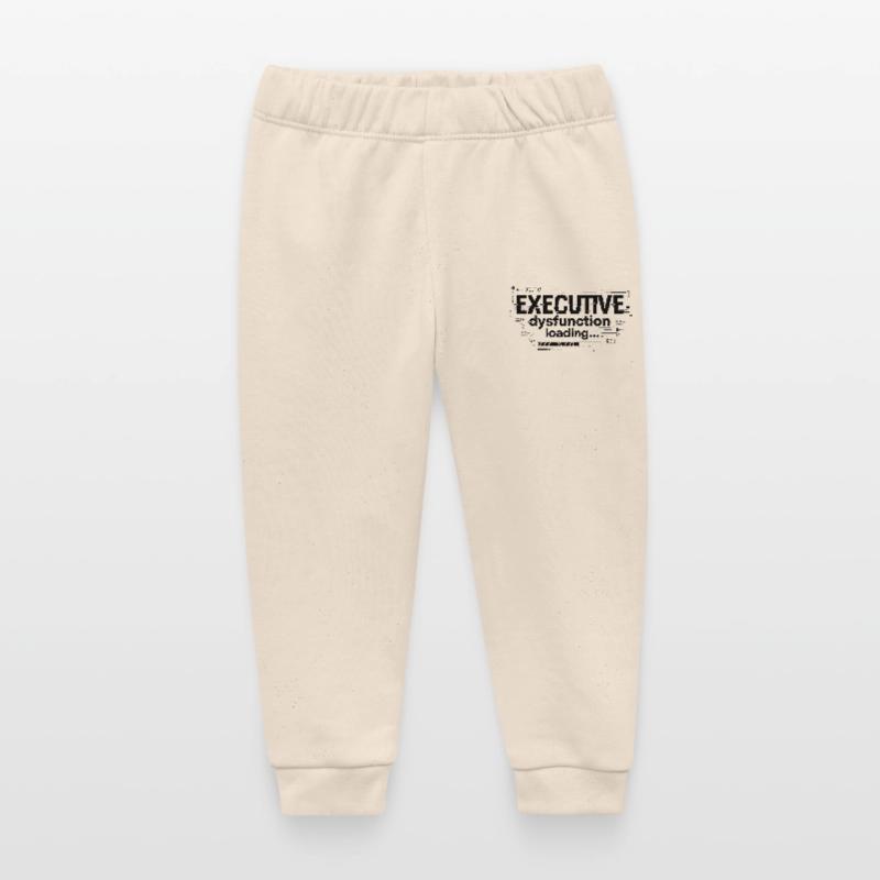 Executive Dysfunction Loading ADHD Humor Design Baby Organic Sweatpants by Stanley/Stella