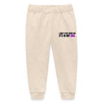 I Can't Stop Being Me it s in my DNA - Baby Organic Sweatpants by Stanley/Stella - soft Ecru - Front