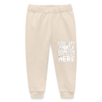 I Cut My Ankle Monitor Off To Be Here 7 - Baby Organic Jogginghose Baby Tumbler von Stanley/Stella - Natur - Vorne
