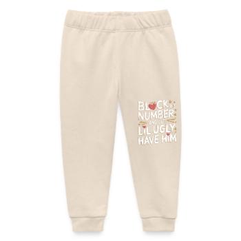 Block His Number And Let Lil Ugly Have Him 8 - Baby Organic Jogginghose Baby Tumbler von Stanley/Stella - Natur - Vorne