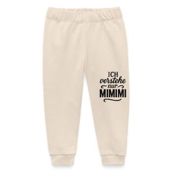 Mimimi Spruch lustig Büro - Baby Organic Jogginghose Baby Tumbler von Stanley/Stella - Natur - Vorne