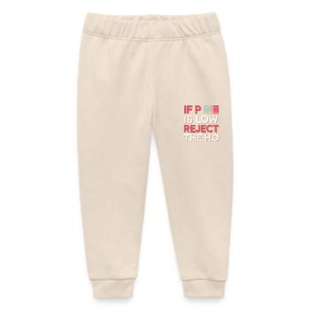 If P Is Low Reject The HO 10 - Baby Organic Jogginghose Baby Tumbler von Stanley/Stella - Natur - Vorne