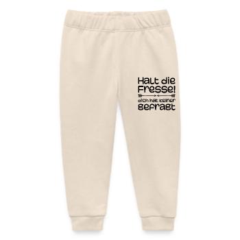 Halt die Fresse, dich hat keiner gefragt | Comedy - Baby Organic Jogginghose Baby Tumbler von Stanley/Stella - Natur - Vorne