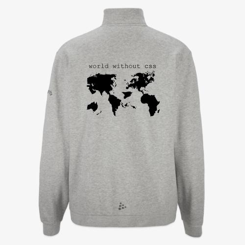 World without CSS - CRAFT Community 2.0 Sweat Jacket 