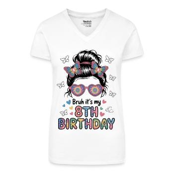 Bruh, het is mijn 8e verjaardag Messy Bun - Bio vrouwen T-shirt met V-hals - wit - Voor