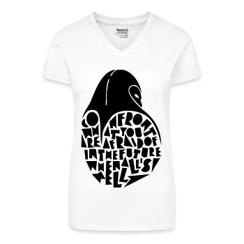 have no fear! - Organic Women's V-Neck T-Shirt - white - Front