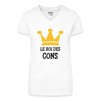 Le Roi des Cons - T-shirt bio col V Femme - blanc - Devant