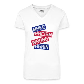 Rendre le racisme répréhensible - T-shirt bio col V Femme - blanc - Devant
