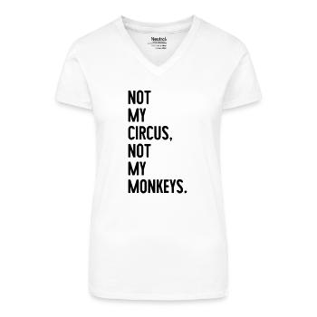 Not my circus, not my monkeys - Bio Frauen T-Shirt mit V-Ausschnitt - Weiß - Vorne