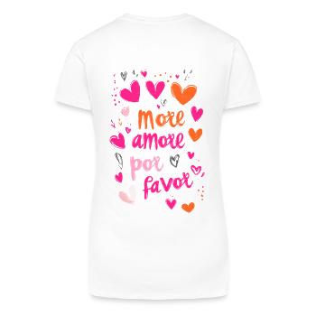 more amore por favor - Bio Frauen T-Shirt mit V-Ausschnitt - Weiß - Hinten