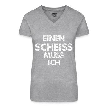 einen Scheiss muss ich - Bio Frauen T-Shirt mit V-Ausschnitt - Grau meliert - Vorne