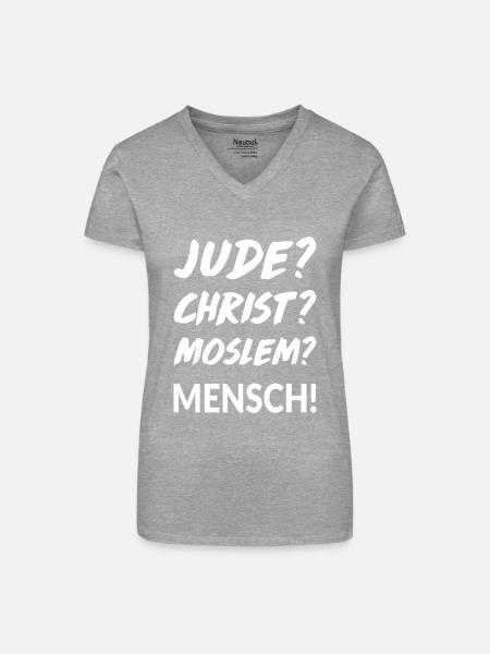 Jude? Christ? Moslem? Mensch! - Bio Frauen T-Shirt mit V-Ausschnitt - Grau meliert