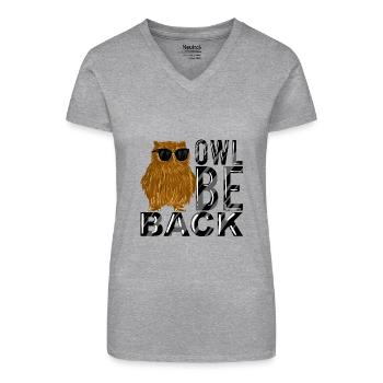 Owl Be Back Funny Owl With Sunglasses Nocturnal - Organic Women's V-Neck T-Shirt - heather grey - Front