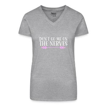 Don´t go me on the nerves Denglisch - Bio Frauen T-Shirt mit V-Ausschnitt - Grau meliert - Vorne