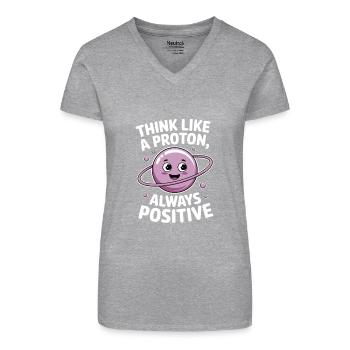 Think Like a Proton – Always Positive - Bio Frauen T-Shirt mit V-Ausschnitt - Schwarz - Vorne