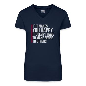 Si ça te rend heureux, sens les autres, Spruch Glück Frei - T-shirt bio col V Femme - bleu foncé - Devant