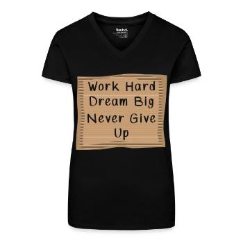 Travaillez dur Rêvez grand - T-shirt bio col V Femme - noir - Devant