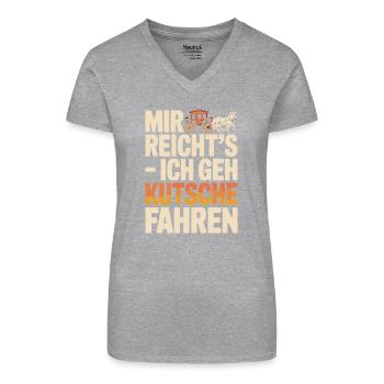  Mir Reichts Ich Geh Kutsche Fahren Lustiger - Bio Frauen T-Shirt mit V-Ausschnitt - Schwarz - Vorne