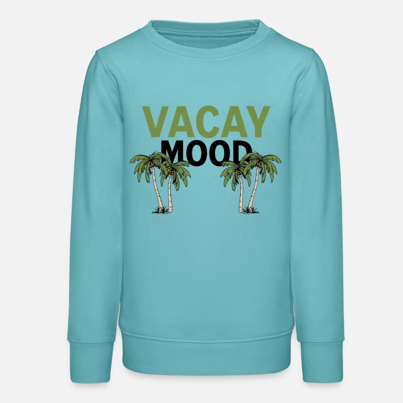 Vacay Mood - Under Palm Trees - Teens Organic Sweatshirt by Stanley/Stella - pastel turquoise