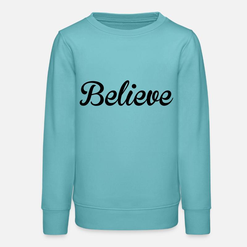 Believe - Teens Organic Sweatshirt by Stanley/Stella - pastel turquoise