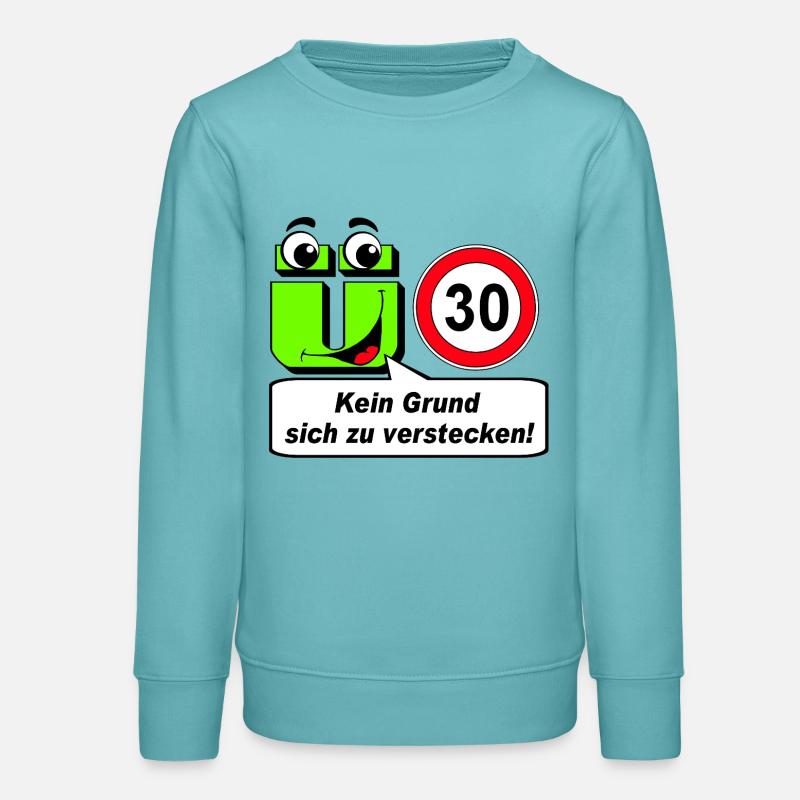 30e anniversaire, plus de 30 ans Aucune raison de se cacher - Sweat ado bio Stanley/Stella - turquoise pastel